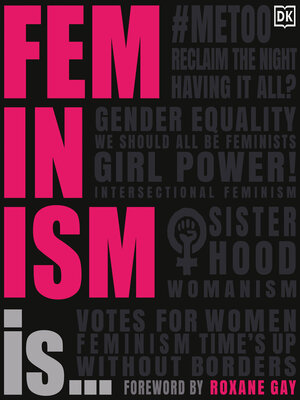 cover image of Feminism Is...